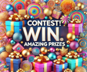 WIN Amazing Prizes!